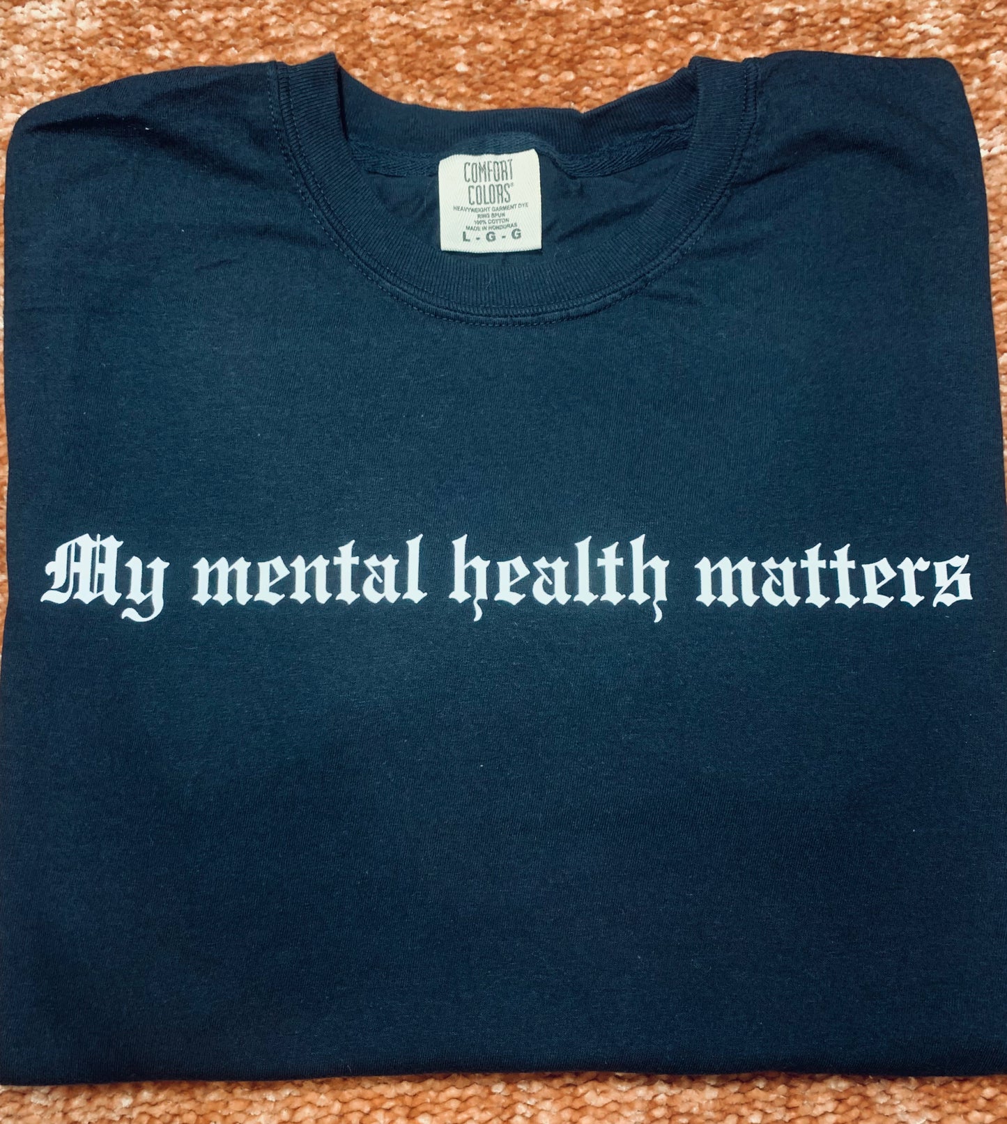 My Mental Health Matters Shirt