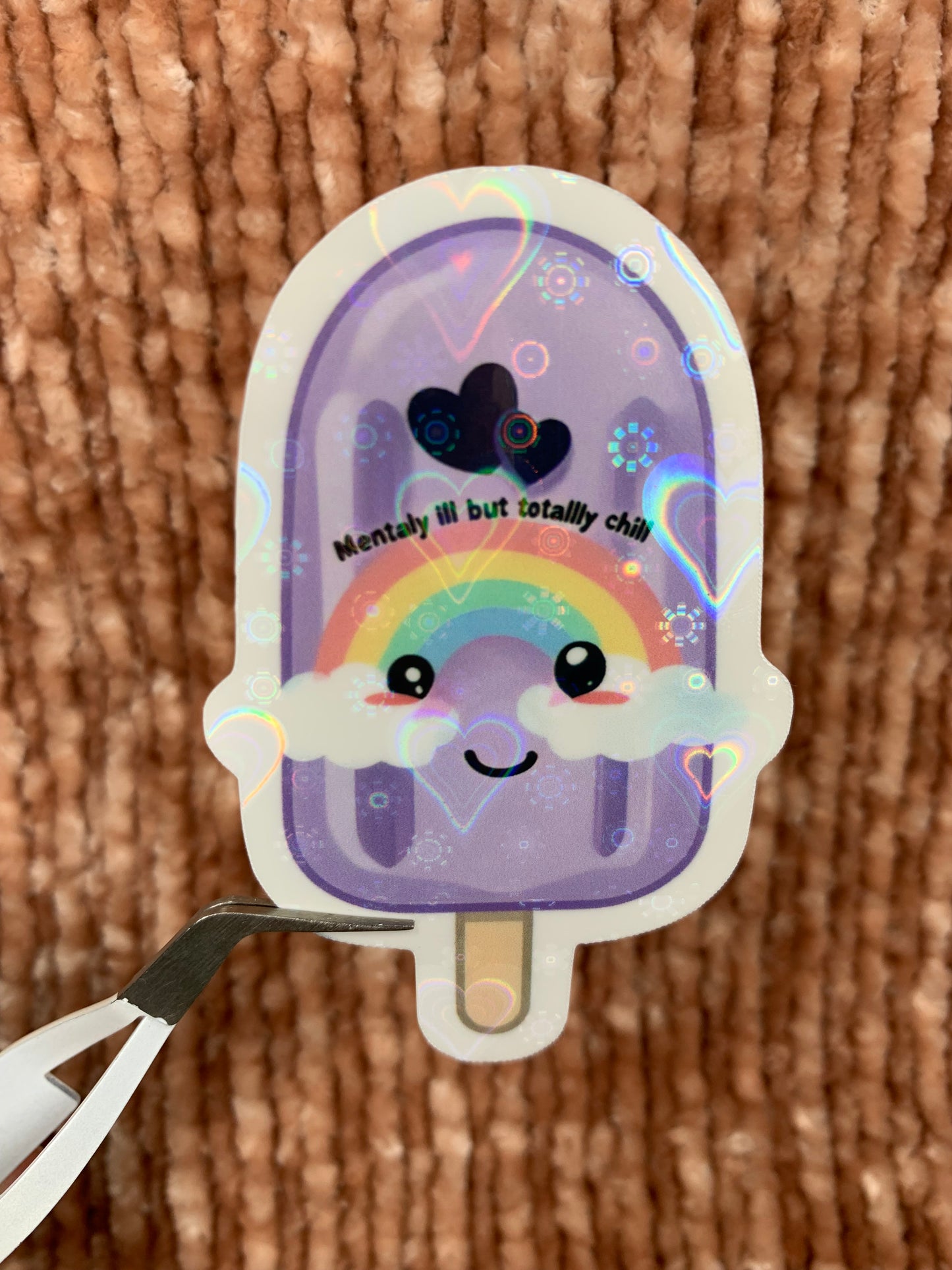 Mentally ill but totally chill Sticker