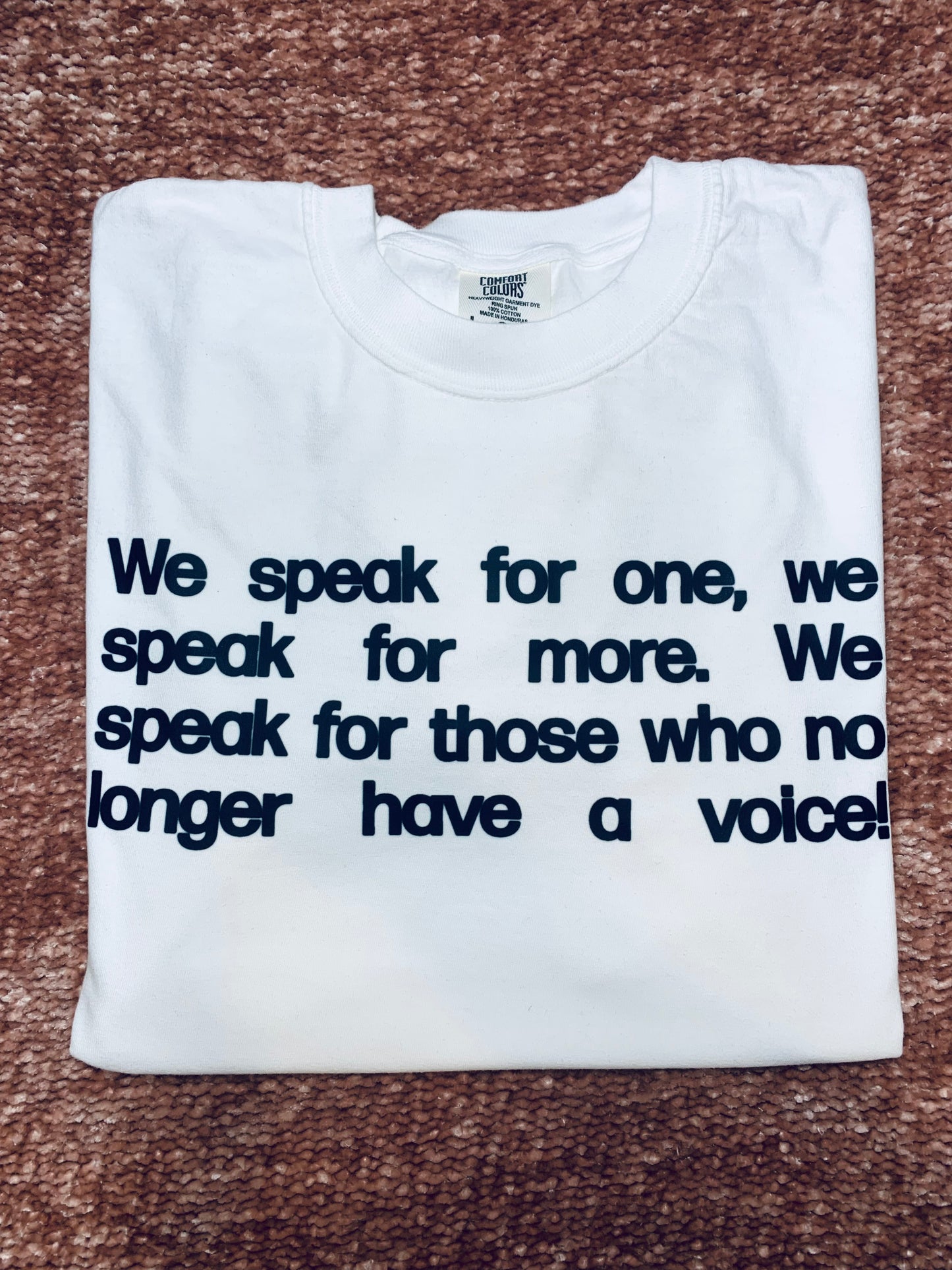 We Speak for One Shirt