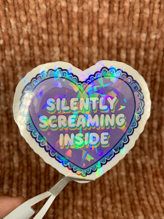 Silently Screaming Inside Sticker