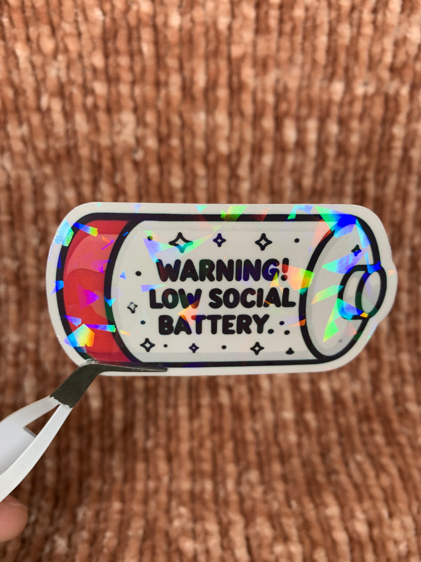 Warning! Low Social Battery Sticker