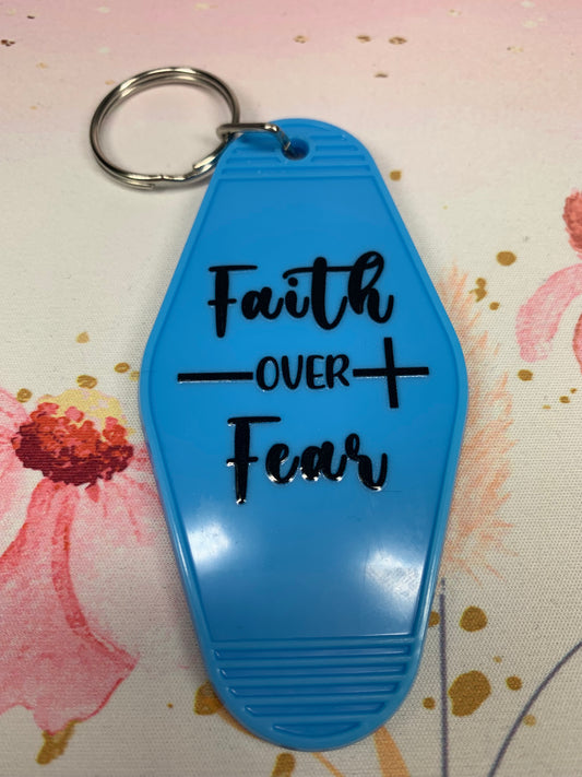Faith over fear Keychain
